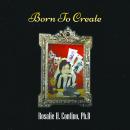 Born To Create Audiobook