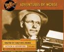 Adventures by Morse, Volume 3 Audiobook