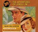 The Adventures of Jungle Jim, Volume 2 Audiobook