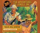 The Adventures of Jungle Jim, Volume 4 Audiobook