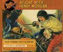 Afloat with Henry Morgan, Volume 2 Audiobook