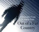Out of a Far Country: A Gay Son's Journey to God. A Broken Mother's Search for Hope Audiobook