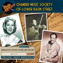 Chamber Music Socieity of Lower Basin Street Audiobook