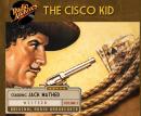 Cisco Kid, Volume 3 Audiobook