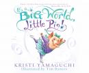 It's a Big World, Little Pig Audiobook