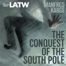 The Conquest of the South Pole Audiobook