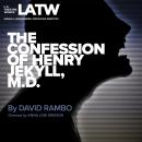 M.D.|The Confession of Henry Jekyll Audiobook