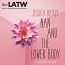 Nan and the Lower Body Audiobook