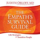 The Empath's Survival Guide: Life Strategies for Sensitive People Audiobook