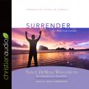 Surrender: The Heart God Controls Audiobook
