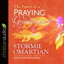The Power of a Praying Grandparent Audiobook