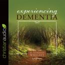 Experiencing Dementia Audiobook