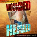 Wounded by Religion Healed by Faith Audiobook