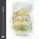 Saving Grayson Audiobook