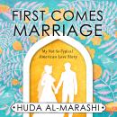 First Comes Marriage: My Not-So-Typical American Love Story Audiobook