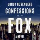 Confessions of the Fox: A Novel Audiobook