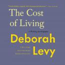 The Cost of Living: A Working Autobiography Audiobook