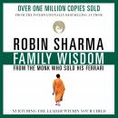 Cover of Family Wisdom from the Monk Who Sold His Ferrari