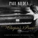 Chopin's Piano: In Search of the Instrument that Transformed Music Audiobook