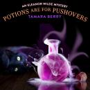 Potions Are For Pushovers