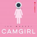 Camgirl Audiobook