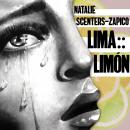 Lima :: Limón, Natalie Scenters-Zapico