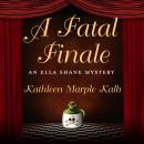 A Fatal Finale Audiobook