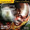Valentine's Rising [Dramatized Adaptation]: Vampire Earth 4 Audiobook