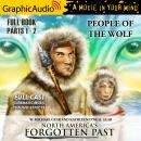People of the Wolf [Dramatized Adaptation]: North America's Forgotten Past 1