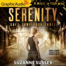 Serenity  [Dramatized Adaptation]: Safe Zone 3 Audiobook