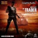 The High Cost of Doing Business [Dramatized Adaptation]: The Trader 1 Audiobook