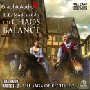 The Chaos Balance [Dramatized Adaptation]: The Saga of Recluce 7