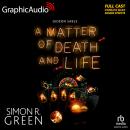 A Matter of Death and Life [Dramatized Adaptation]: Gideon Sable 2 Audiobook