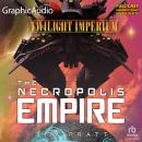The Nekropolis Empire [Dramatized Adaptation]: Twilight Imperium 2 Audiobook