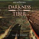 Darkness in Tiber Audiobook
