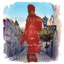 A Gentleman for Lady Juniper: A Regency Romance Audiobook