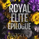 Royal Elite Epilogue Audiobook