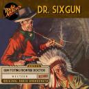 Dr. Sixgun Audiobook