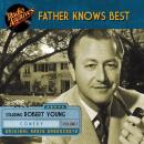 Father Knows Best, Volume 1 Audiobook