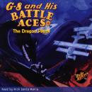 G-8 and His Battle Aces #10 The Dragon Patrol Audiobook