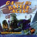 G-8 and His Battle Aces #17 Squadron of the Scorpion Audiobook