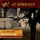 Let George Do It, Volume 2 Audiobook