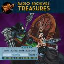 Radio Archives Treasures, Volume 11 Audiobook