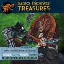 Radio Archives Treasures, Volume 13 Audiobook