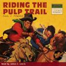 Riding the Pulp Trail Audiobook