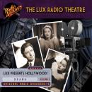 The Lux Radio Theatre, Volume 2 Audiobook