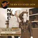 The New Roy Rogers Show, Volume 3 Audiobook