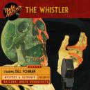The Whistler, Volume 10 Audiobook