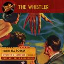 The Whistler, Volume 4 Audiobook