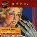 The Whistler, Volume 8 Audiobook